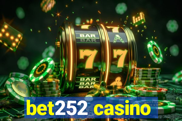 bet252 casino